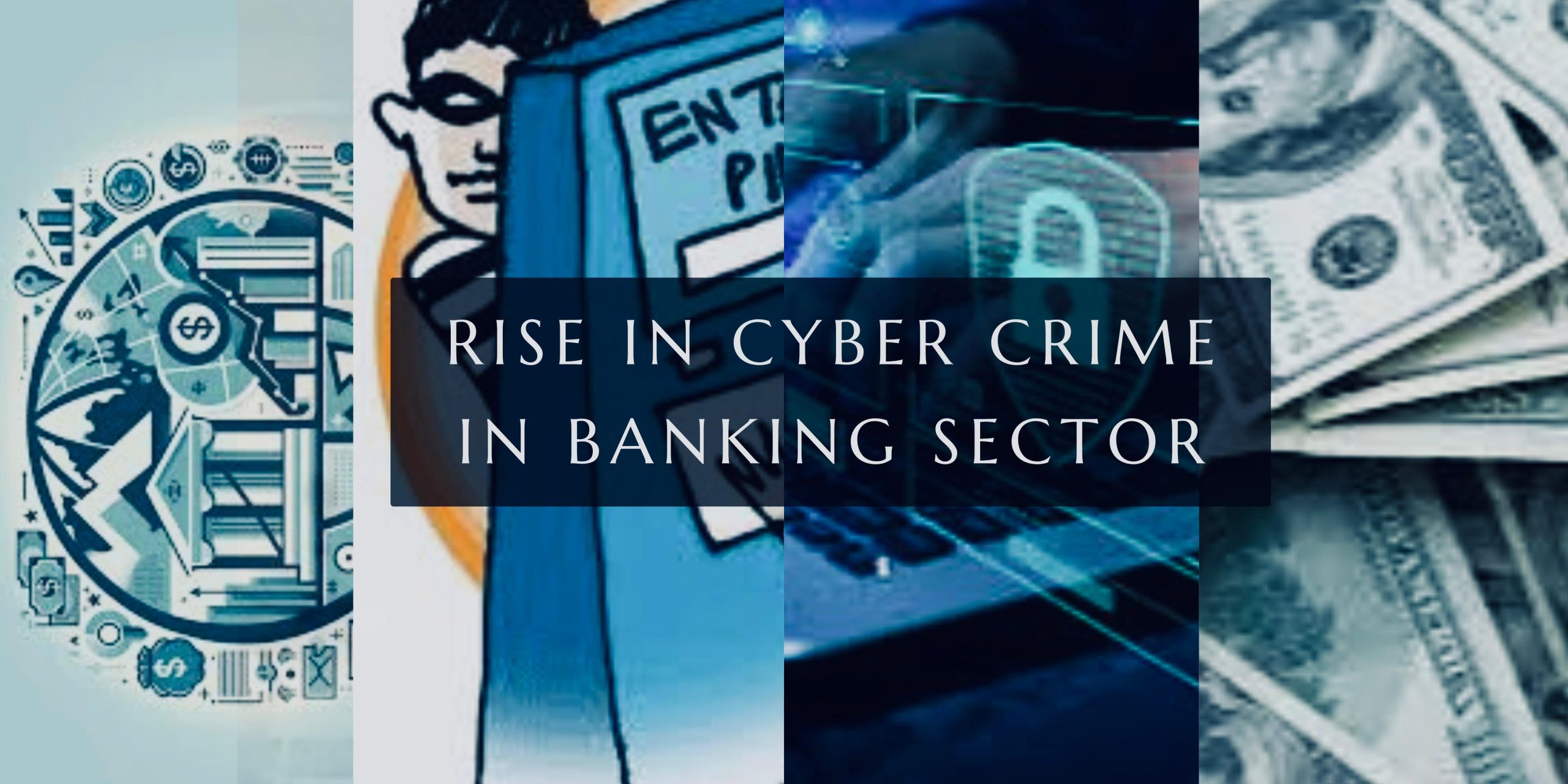 rise in cybercrime in banking sector